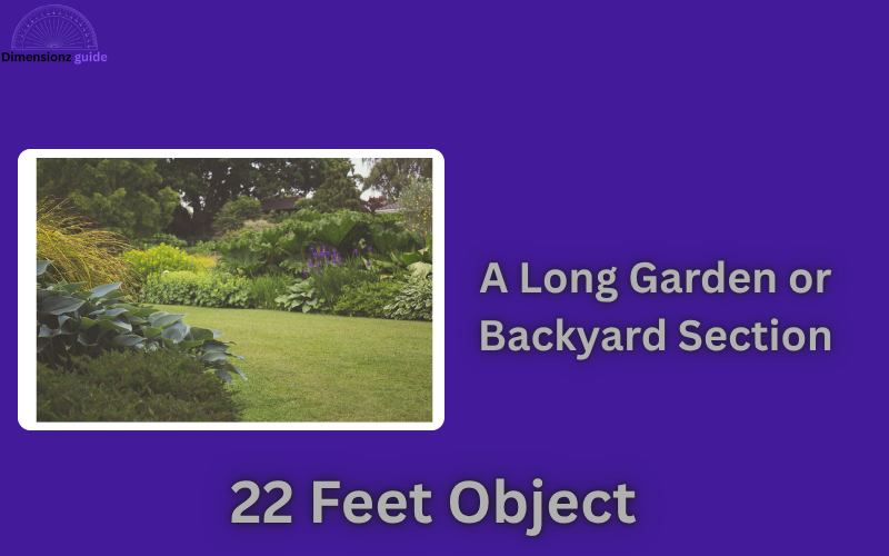 how long is 22 feet